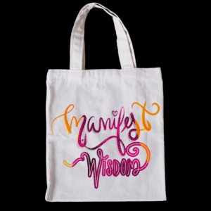 Manifest Wisdom Tote Bag
