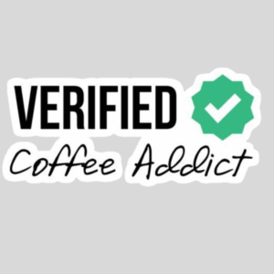 Certified Coffee Addict Sticker