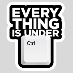 Everything Under control Sticker