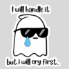 I will Handle it Sticker