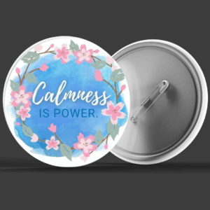 Calmness is Power badge