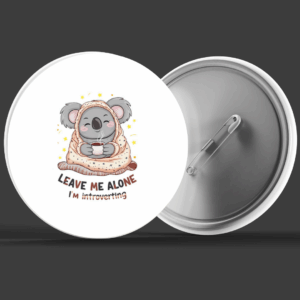 Leave me Alone Badge
